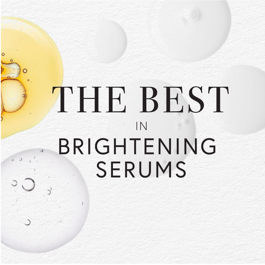 BEST OF BRIGHTENING SERUMS